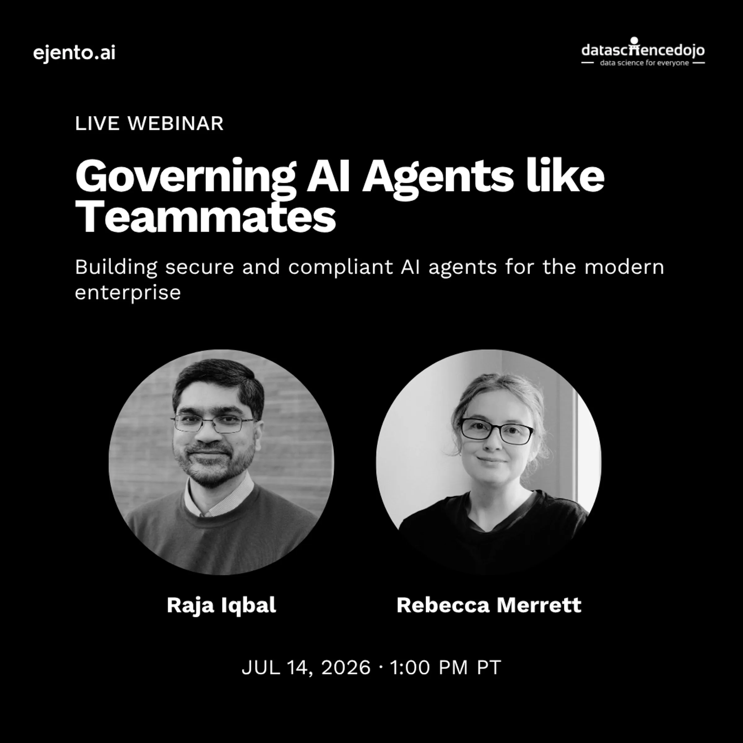 Live webinar card for Governing AI agents like teammates, featuring speakers Raja Iqbal and Rebecca Merrett